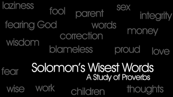 Solomon's Wisest Words